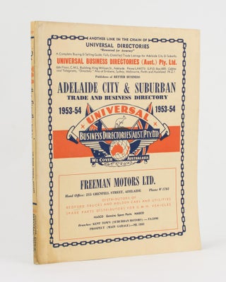 Item #112455 Universal Business Directory for Adelaide City and Suburbs, 1953-54. Twelfth...