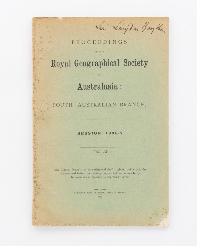 Item #112456 Lecture on Coral Islands, Reefs, and Atolls - their Wonderful Formation and Beauty. [Contained in] Proceedings of the Royal Geographical Society of Australasia, South Australian Branch, Volume 9, 1906-7. A. W. DOBBIE.