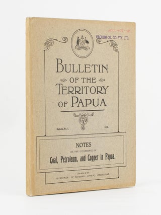 Item #112494 Notes on the Occurrence of Coal, Petroleum and Copper in Papua. J. E CARNE