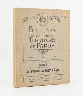 Item #112494 Notes on the Occurrence of Coal, Petroleum and Copper in Papua. J. E. CARNE