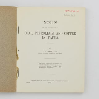 Notes on the Occurrence of Coal, Petroleum and Copper in Papua