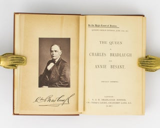 In the High Court of Justice. Queen's Bench Division, June 18th, 1877. The Queen v. Charles Bradlaugh and Annie Besant. (Specially Reported)