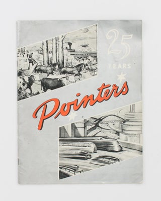 Item #112766 'Pointers'. 25 Years [cover title]. Commemorating the Twenty-fifth Anniversary of...