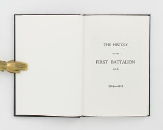 The History of the First Battalion AIF, 1914-1919