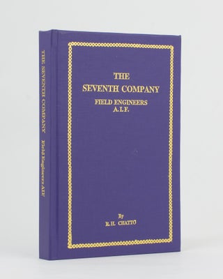 Item #112966 The Seventh Company (Field Engineers) AIF, 1915-1918. 7th Company Field Engineers,...