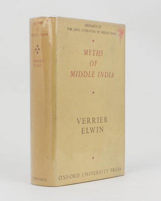 Item #112974 Myths of Middle India. Verrier ELWIN