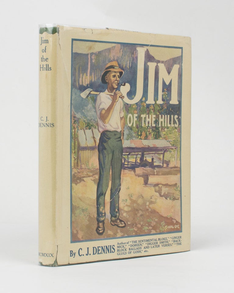 Item #113001 Jim of the Hills. A Story in Rhyme. C. J. DENNIS.