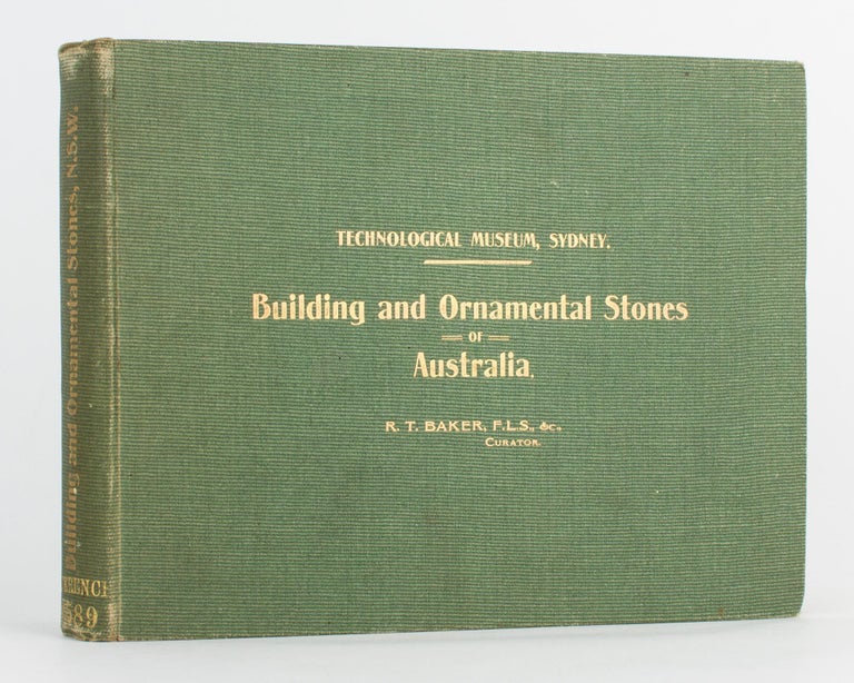 Item #113423 Building and Ornamental Stones of Australia. Richard Thomas BAKER.