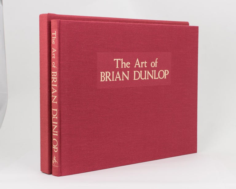 Item #113458 The Art of Brian Dunlop. Brian DUNLOP, Paul William WHITE.