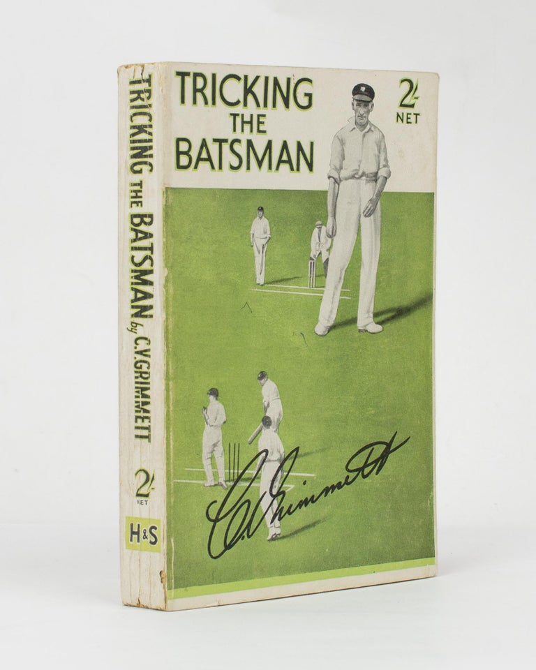 Item #113466 Tricking the Batsman. Cricket, C. V. GRIMMETT.