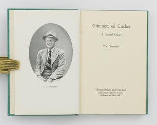 Grimmett on Cricket. A Practical Guide