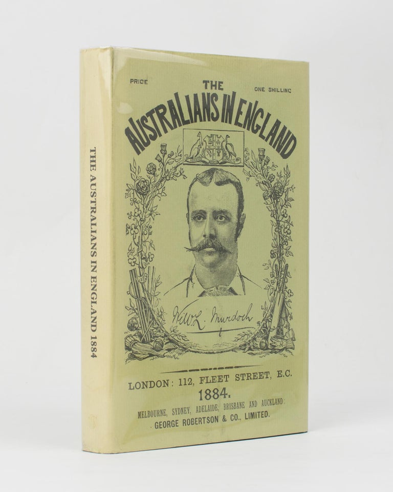 Item #113472 The Australians in England. A Complete Record of the Cricket Tour of 1884. Cricket, Charles Frederick PARDON.