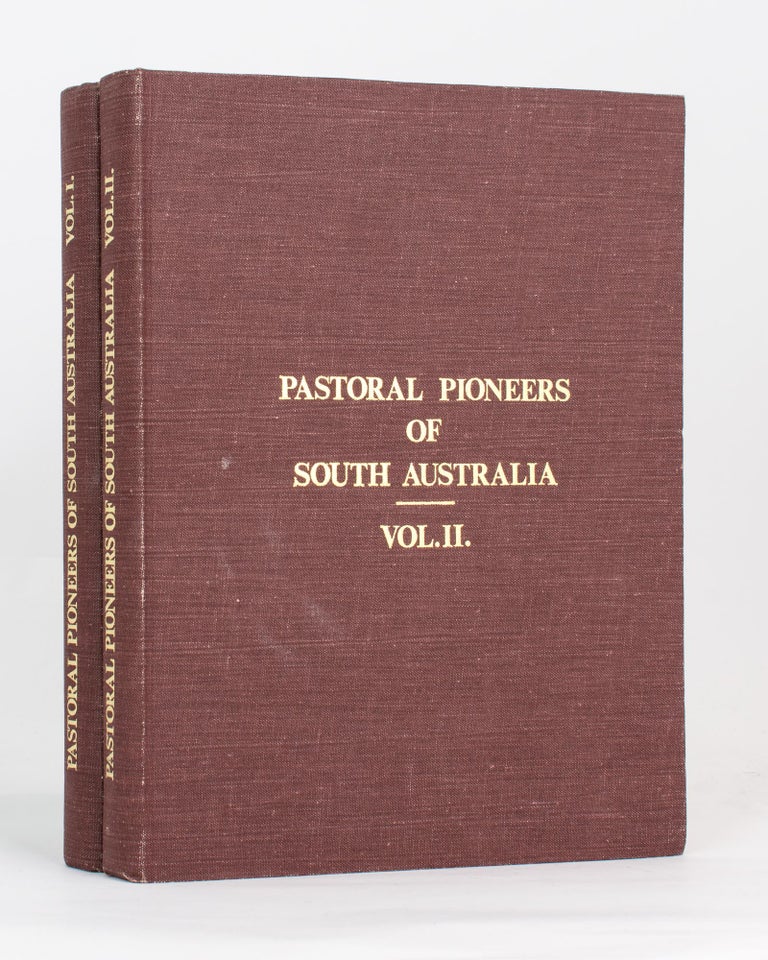 Item #113476 Pastoral Pioneers of South Australia. Reprinted from 'The Stock and Station Journal'. Rodney COCKBURN.