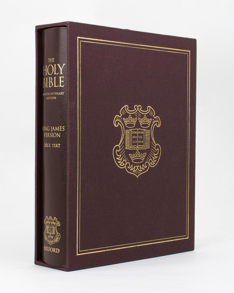 Item #113478 The Holy Bible. Quatercentenary Edition. An exact reprint in Roman type, page for page, line for line, and letter for letter of the King James Version, otherwise known as the Authorized Version, published in the year 1611. With an anniversary essay by Gordon Cambell. Bible.