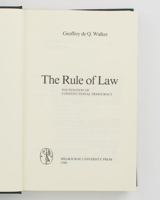 The Rule of Law. Foundation of Constitutional Democracy