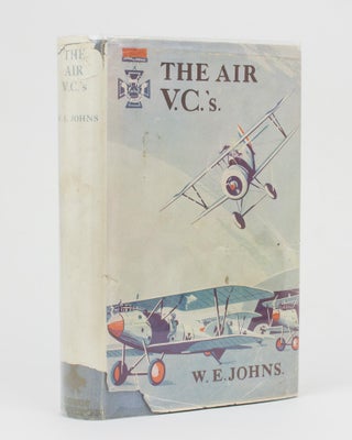 Item #113499 The Air VCs. Captain W. E. JOHNS