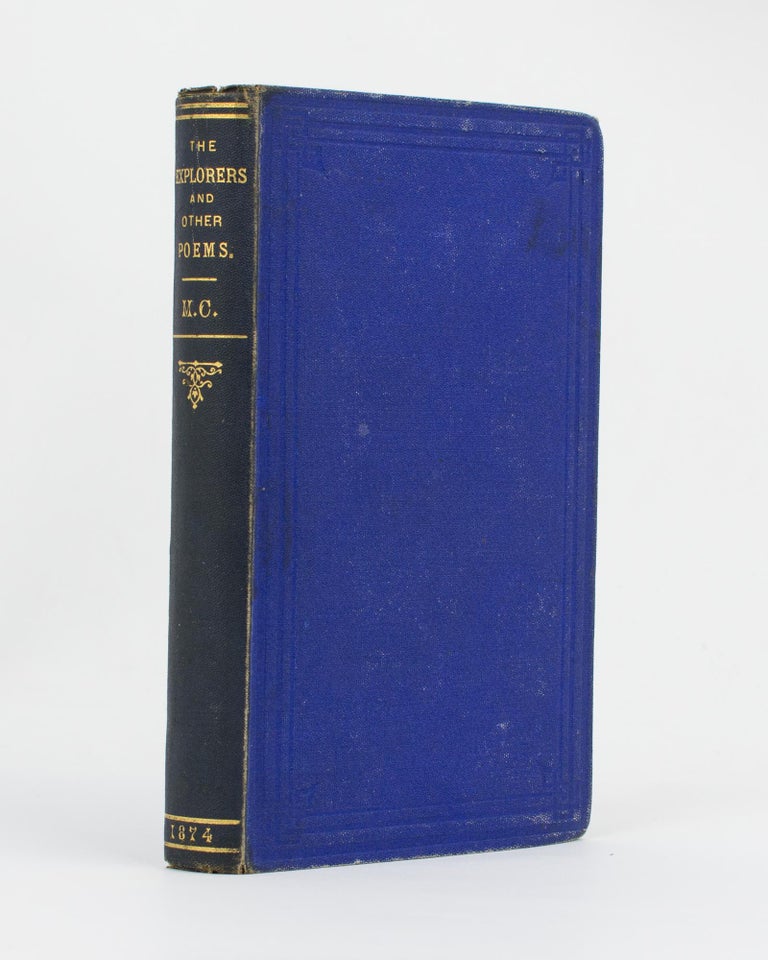 Item #113533 The Explorers and other Poems by M.C. Catherine MARTIN, Burke, Wills Expedition.