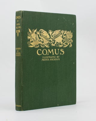 Item #113699 Comus by John Milton. Illustrated by Arthur Rackham. Arthur RACKHAM, John MILTON