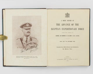 Item #113747 A Brief Record of the Advance of the Egyptian Expeditionary Force under the Command...