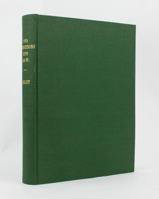 Item #113771 Journals of Two Expeditions into the Interior of New South Wales, undertaken by...