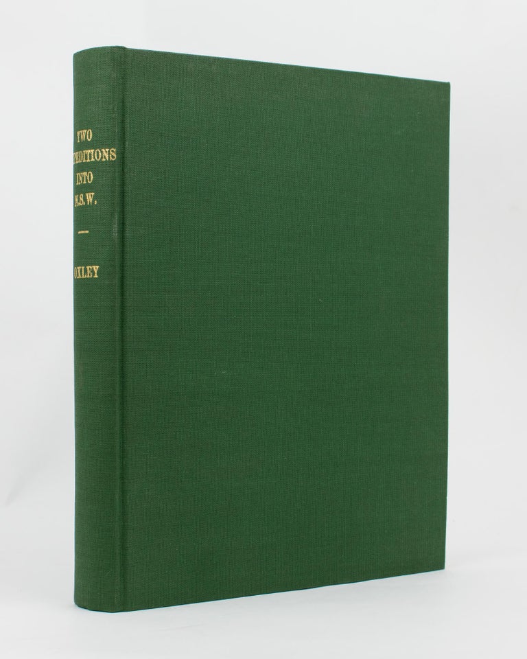 Item #113771 Journals of Two Expeditions into the Interior of New South Wales, undertaken by order of the British Government in the years 1817-18. John OXLEY.