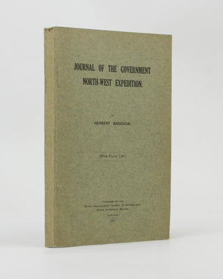 Item #113774 Journal of the Government North-West Expedition (March 30th - November 5th, 1903)....