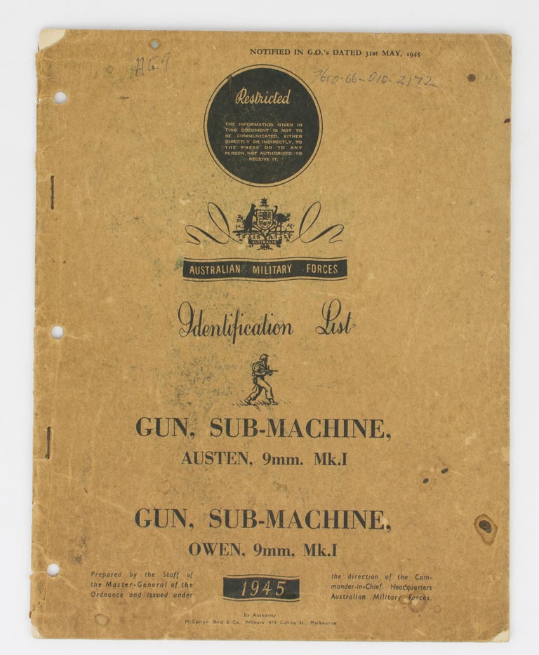 Item #113958 Australian Military Forces Identification List. Gun, Sub-Machine, Austen, 9mm. Mk. I. Gun, Sub-Machine, Owen, 9mm, Mk I. Sub-Machine Guns.