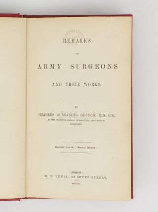 Remarks on Army Surgeons and their Work