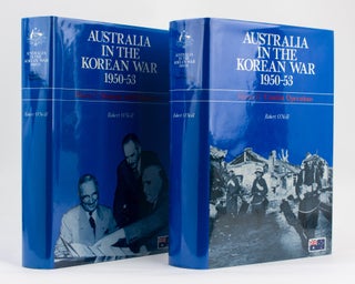 Item #114045 Australia in the Korean War, 1950-53. Volume 1: Strategy and Diplomacy. Volume 2:...