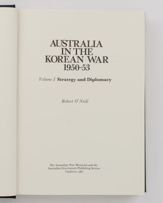 Australia in the Korean War, 1950-53. Volume 1: Strategy and Diplomacy. Volume 2: Combat Operations