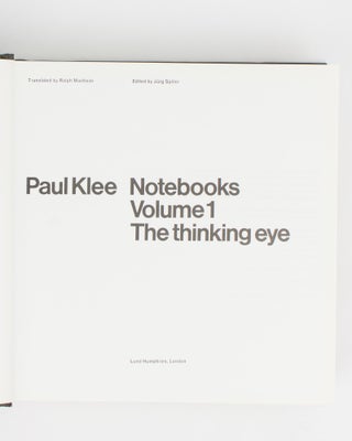 Notebooks. Volume 1: The Thinking Eye. Volume 2: The Nature of Nature