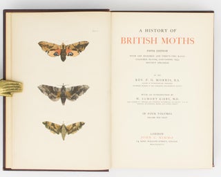 Item #114062 A History of British Moths. Fifth Edition. With One Hundred and Thirty-two...