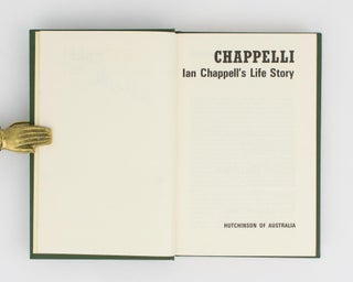 Chappelli. Ian Chappell's Life Story