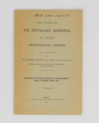 Item #114259 The Place of the Australian Aboriginal in Recent Anthropological Research. Read...