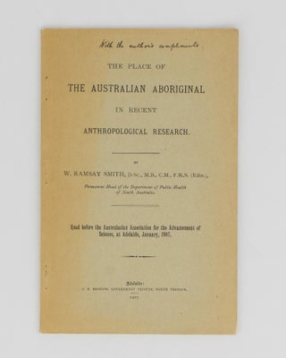 Item #114259 The Place of the Australian Aboriginal in Recent Anthropological Research. Read...