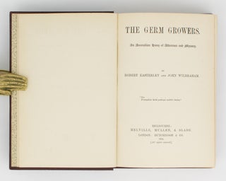 The Germ Growers. An Australian Story of Adventure and Mystery