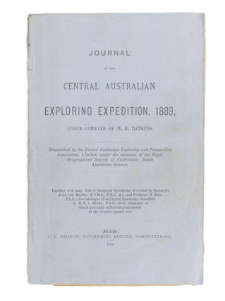 Item #114267 Journal of the Central Australian Exploring Expedition, 1889, under command of W.H....