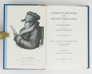 Voyage of Discovery to the Southern Lands by Francois Peron. Volume I (Books I-III). Translated from the French by Christine Cornell. Introduction by Anthony Brown