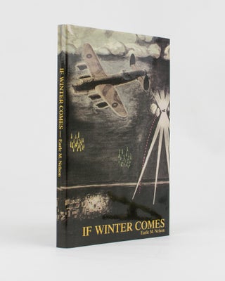 Item #114547 If Winter Comes. Earle M. NELSON