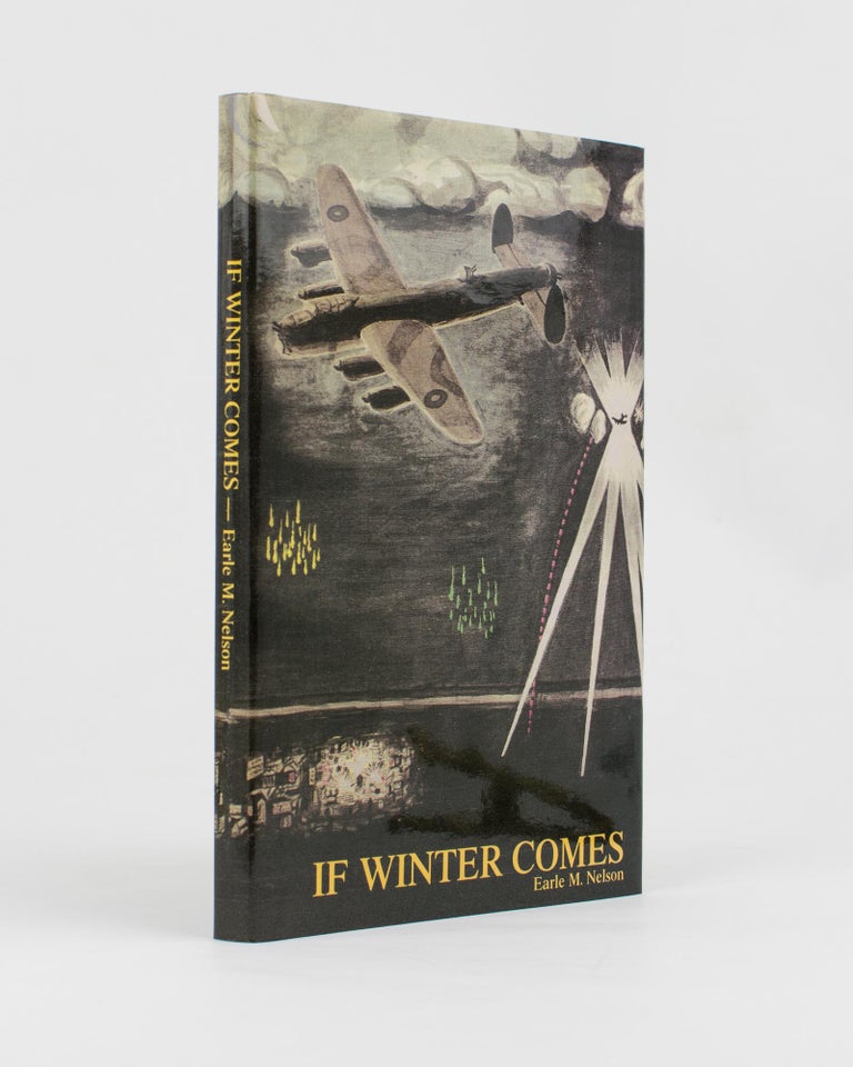 Item #114547 If Winter Comes. Earle M. NELSON.