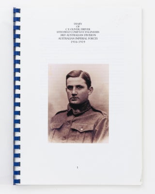 Item #114784 Diary of C. E. Oliver, Driver, 10th Field Company Engineers, 3rd Australian Division...