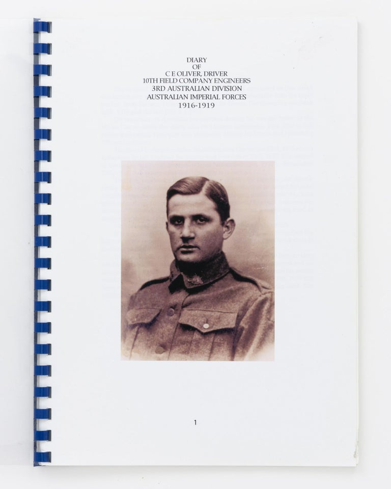 Item #114784 Diary of C. E. Oliver, Driver, 10th Field Company Engineers, 3rd Australian Division Australian Imperial Forces, 1916-1919. Clifford Edgar OLIVER.