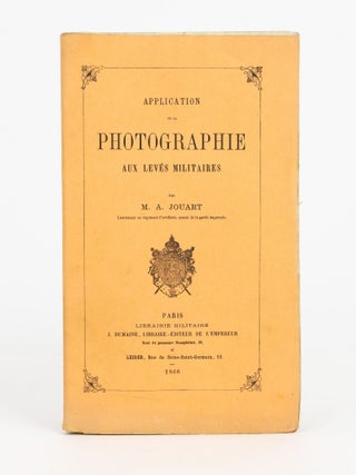 Item #114877 Application de la Photographie aux Levés Militaires [Application of Photography in...
