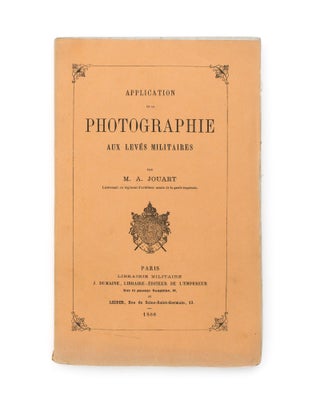 Item #114877 Application de la Photographie aux Levés Militaires [Application of Photography in...