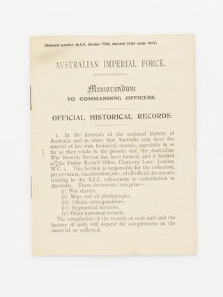 Item #114940 Australian Imperial Force. Memorandum to Commanding Officers. Official Historical...