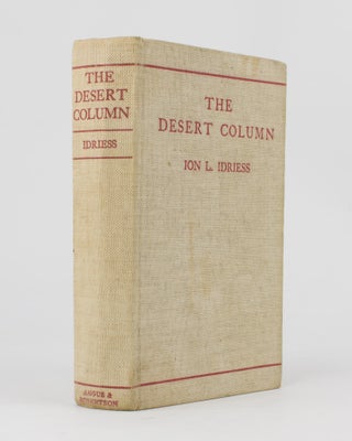 Item #114941 The Desert Column. Leaves from the Diary of an Australian Trooper in Gallipoli,...