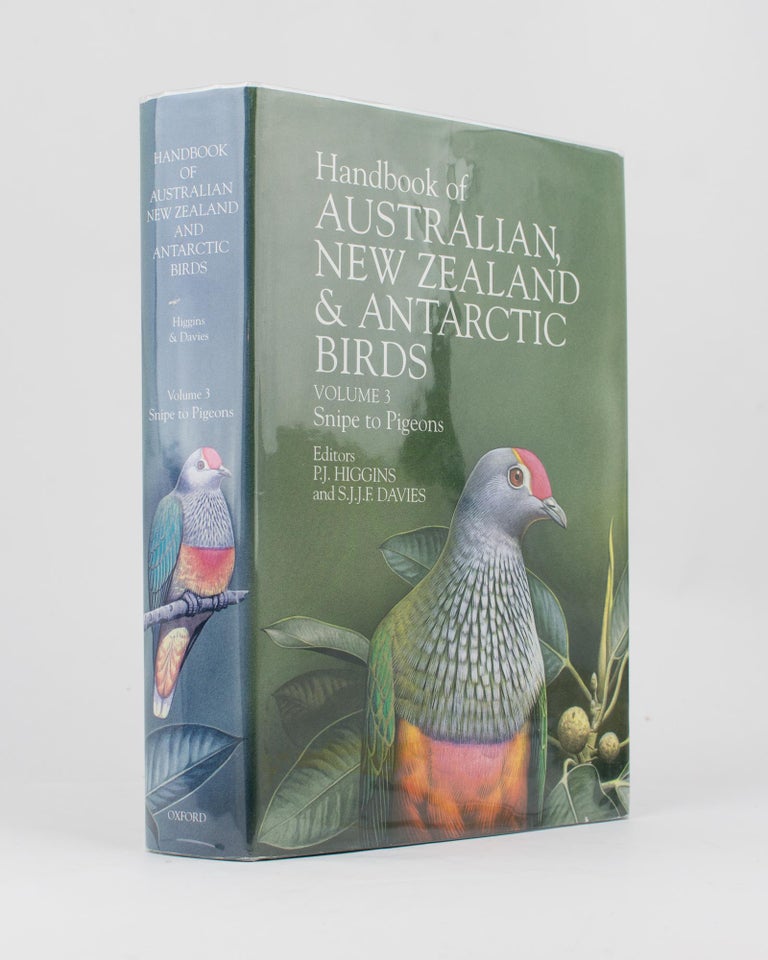 Item #114953 Handbook of Australian, New Zealand and Antarctic Birds. Volume 3: Snipe to Pigeons. Peter Jeffrey HIGGINS, S J. J. F. DAVIES.