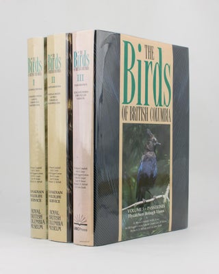 Item #114956 The Birds of British Columbia. Volume 1: Nonpasserines... Loons through Waterfowl....