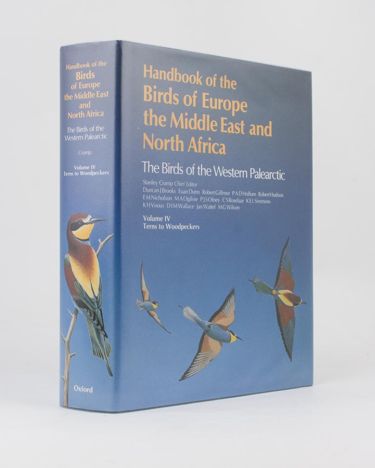 Item #114958 Handbook of the Birds of Europe, the Middle East and North Africa. The Birds of the Western Palearctic. Volume IV. Terns to Woodpeckers. Stanley CRAMP, chief.