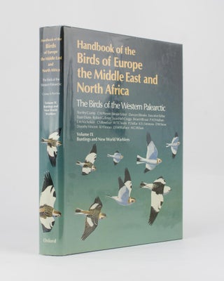 Item #114961 Handbook of the Birds of Europe, the Middle East and North Africa. The Birds of the...